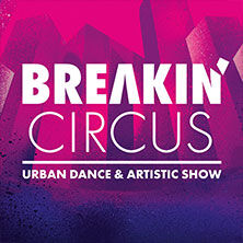 breakin-circus-urban-dance-artistic-show