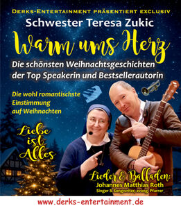 Warm ums Herz - Schwester Teresa Zukic & Singer - Songwriter Johannes M. Roth