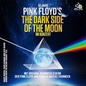 PINK FLOYD'S THE DARK SIDE OF THE MOON - Live in Concert