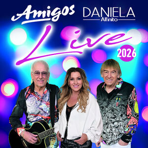 Amigos & Daniela Alfinito - live 2026