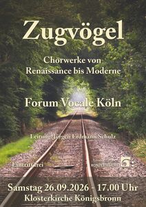 Zugvögel - Konzert mit dem Forum Vocale Köln