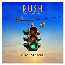 rush-fifty-something-euro-2027-tour
