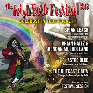 Irish Folk Festival 26 - Gold dust in your pocket Tour